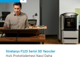 FDM teknolojisine sahip Stratasys F123 Serisi 3D Yazıcılar, hızlı prototipleme sürecinin verimliliğini ve kolaylığını artırmak için tasarlanmıştır.