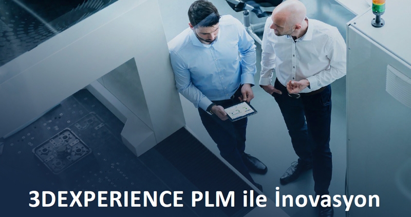 3DEXPERIENCE Platformunun PLM ile İnovasyonu Nasıl Kolaylaştırdığını Keşfedin!