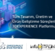 Tüm Tasarım, Üretim ve Ürün Geliştirme Süreçlerinizi 3DEXPERIENCE Platformu ile Yönetin!