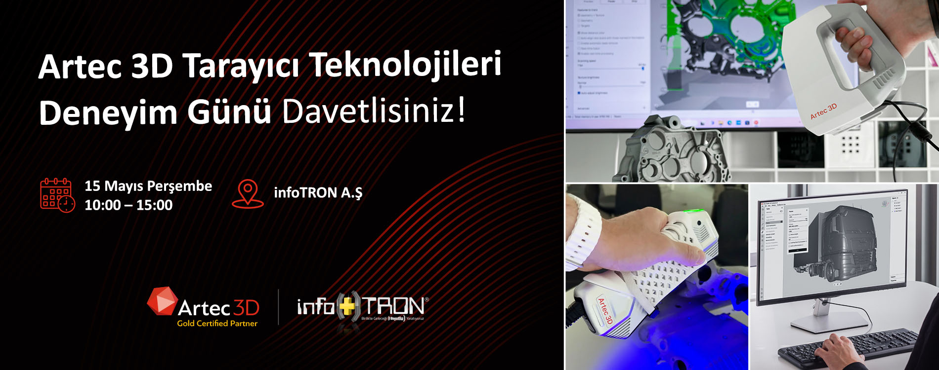 Davetlisiniz: Artec 3D Tarayıcı Teknolojileri Deneyim Günü